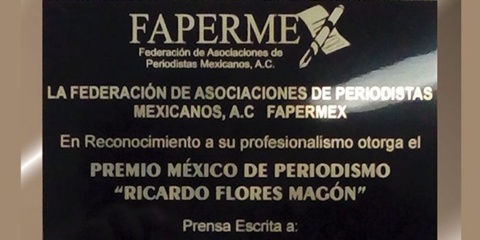Publica Fapermex ganadores de Premio México de Periodismo “Ricardo Flores Magón”